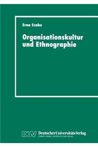 Organisationskultur und Ethnographie