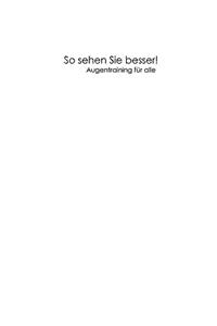 So sehen Sie besser!