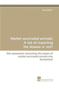 Marker-Vaccinated Animals