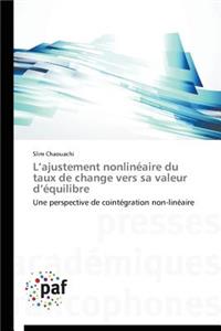 L Ajustement Nonlinéaire Du Taux de Change Vers Sa Valeur D Équilibre