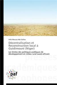Décentralisation Et Reconstruction Local À Guidimouni (Niger)