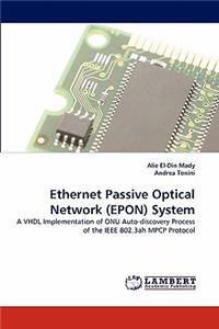 Ethernet Passive Optical Network (EPON) System