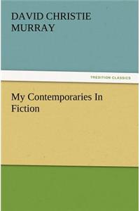 My Contemporaries in Fiction