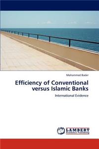 Efficiency of Conventional versus Islamic Banks