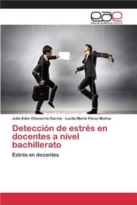 Detección de estrés en docentes a nivel bachillerato