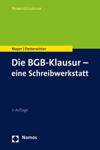 Die Bgb-Klausur - Eine Schreibwerkstatt