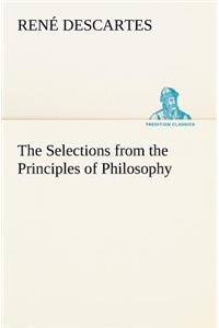 Selections from the Principles of Philosophy