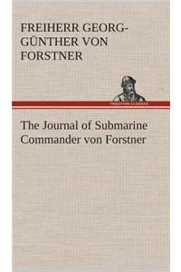 Journal of Submarine Commander von Forstner