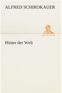 Hinter der Welt