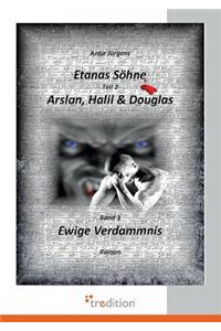 Etanas Sohne - Band 3 - Ewige Verdammnis