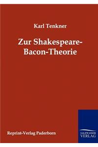 Zur Spakespeare-Bacon-Theorie