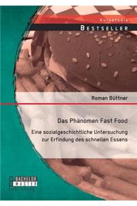 Das Phänomen Fast Food