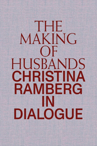 Making of Husbands: Christina Ramberg in Dialogue