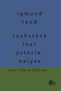 Bruchstück einer Hysterie-Analyse