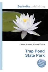 Trap Pond State Park