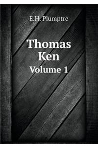 Thomas Ken Volume 1