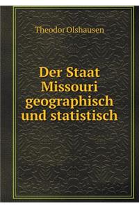 Der Staat Missouri geographisch und statistisch