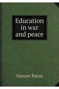 Education in War and Peace