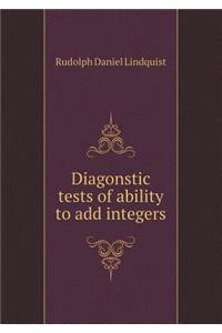 Diagonstic Tests of Ability to Add Integers