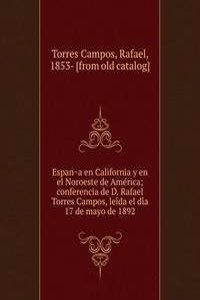 Espana en California y en el Noroeste de America