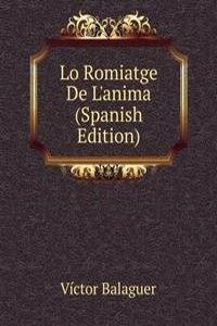 Lo Romiatge De L'anima (Spanish Edition)