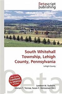 South Whitehall Township, Lehigh County, Pennsylvania