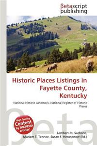 Historic Places Listings in Fayette County, Kentucky