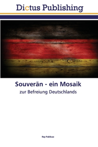 Souverän - ein Mosaik