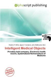 Intelligent Medical Objects