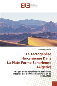 Tectogenèse Hercynienne Dans La Plate Forme Saharienne (Algérie)