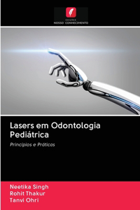 Lasers em Odontologia Pediátrica