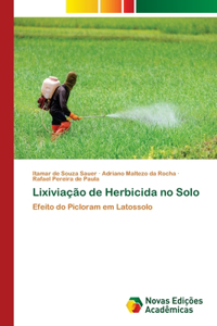 Lixiviação de Herbicida no Solo