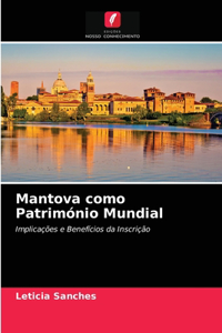 Mantova como Património Mundial