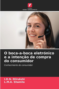 O boca-a-boca eletrónico e a intenção de compra do consumidor
