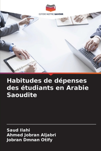 Habitudes de dépenses des étudiants en Arabie Saoudite