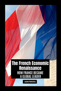 The French Economic Renaissance