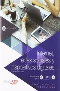 Internet, redes sociales y dispositivos digitales (ADGG040PO). Especialidades formativas