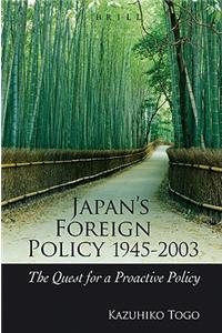 Japan's Foreign Policy, 1945-2003