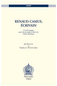 Renaud Camus, Ecrivain