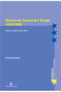 Histoire Du Conseil de l'Europe (1949-2009)