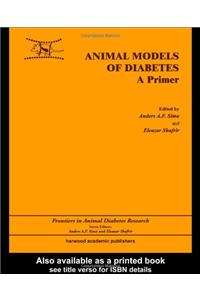 Animal Models of Diabetes: A Primer