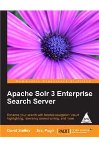 Apache Solr 3 Enterprise Search Server