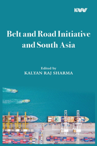 Belt and Road Initiative and South Asia