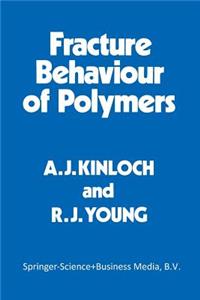 Fracture Behaviour of Polymers