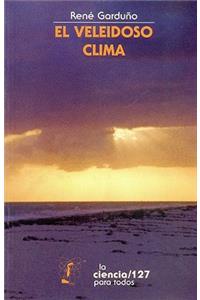 El Veleidoso Clima