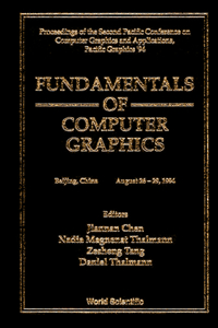 Fundamentals of Computer Graphics: Proceedings of the Second Pacific Conference on Computer Graphics and Applications