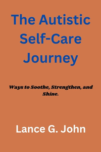 Autistic Self-Care Journey