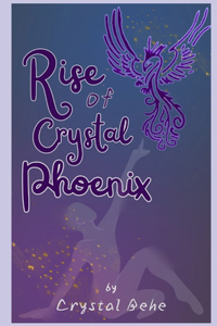 Rise of Crystal Phoenix