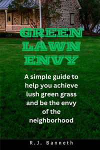 Green Lawn Envy