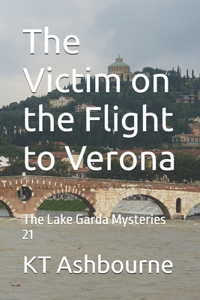 The Victim on the Flight to Verona